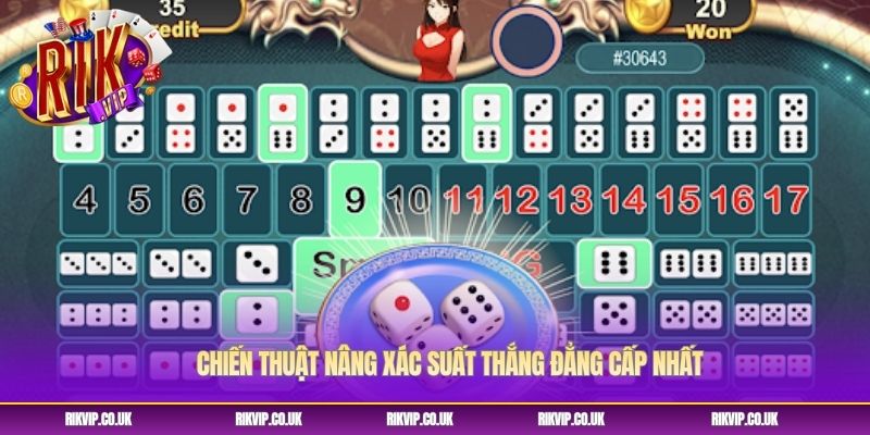 Chiến thuật nâng xác suất thắng đẳng cấp nhất